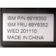 IBM FRU 69Y6352 в Нальчике, IBM P/N 69Y6350 (Нальчик)
